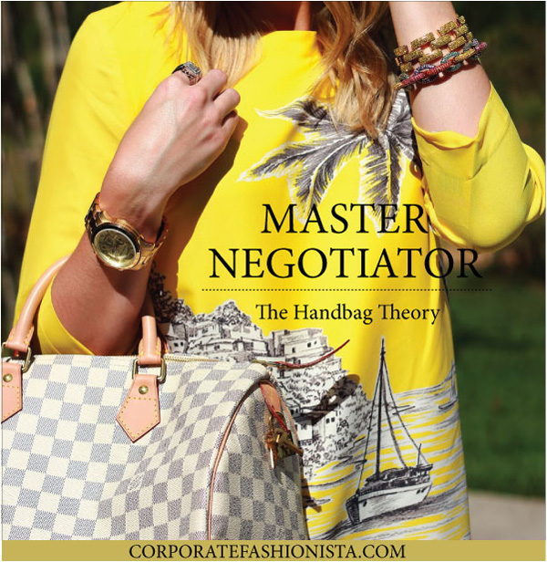 How To Become A Master Negotiator Using Heidi Roizen’s Handbag Theory | CorporateFashionista.com