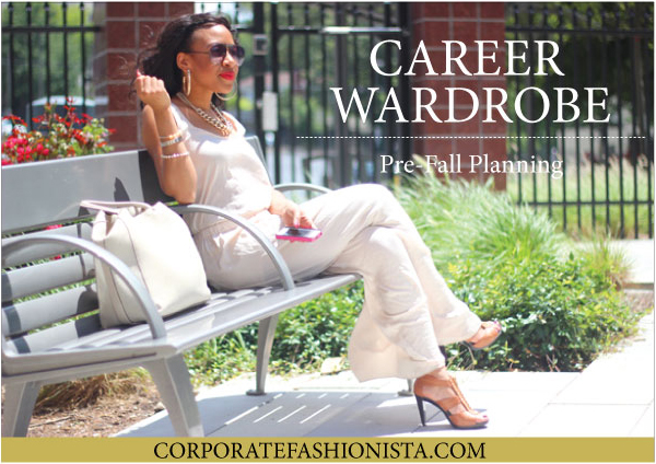 Career Wardrobe: A Pre-Fall Planning Guide | CorporateFashionista.com