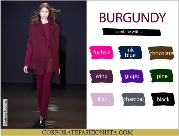 Color Coordinate Your Fall Wardrobe Like A Pro | CF's Color Compatibility Charts - Burgundy | CorporateFashionista.com