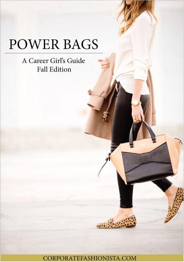 Power Bags: A Career Girl’s Fall Guide | CorporateFashionista.com